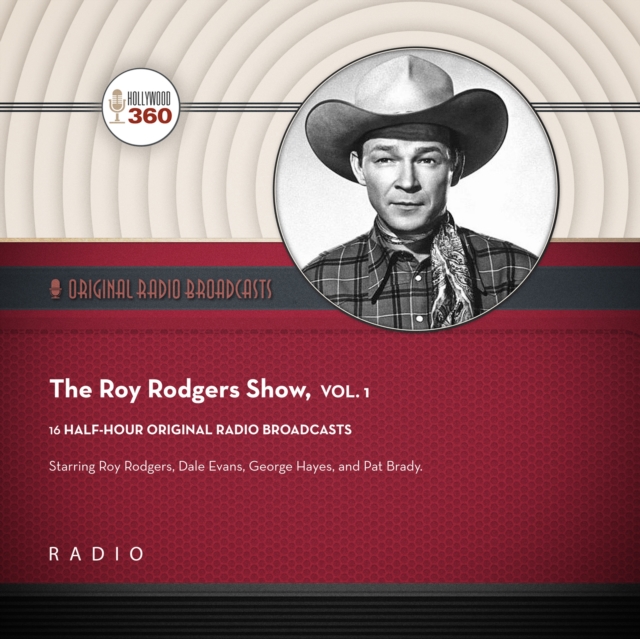 The Roy Rogers Show, Vol. 1, eAudiobook MP3 eaudioBook