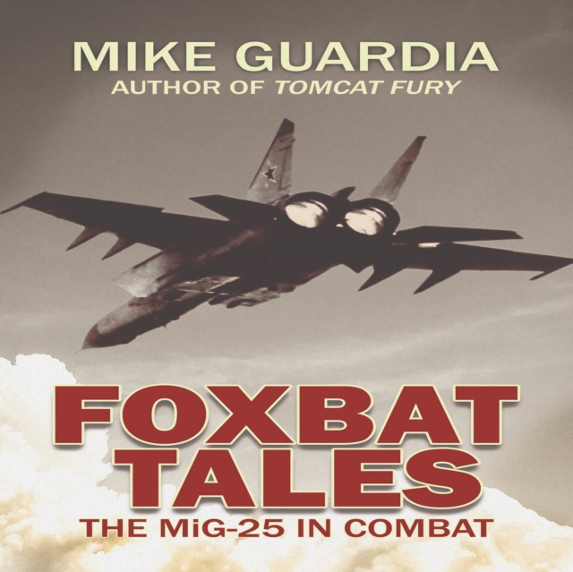 Foxbat Tales, eAudiobook MP3 eaudioBook