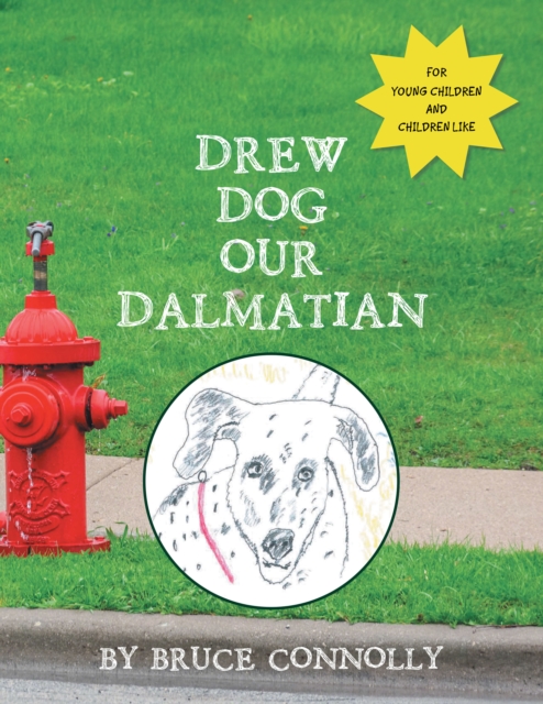 Drew Dog Our Dalmatian, EPUB eBook