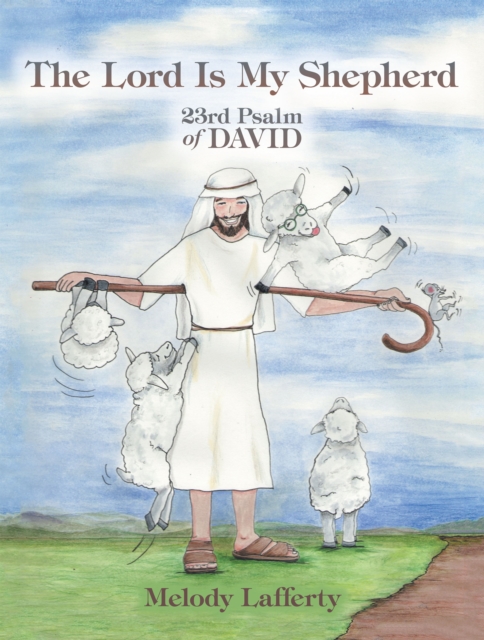 The Lord Is My Shepherd : 23Rd Psalm of David, EPUB eBook