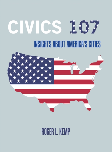 Civics 107 : Insights About America's Cities, EPUB eBook