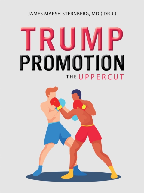 Trump Promotion : The Uppercut, EPUB eBook