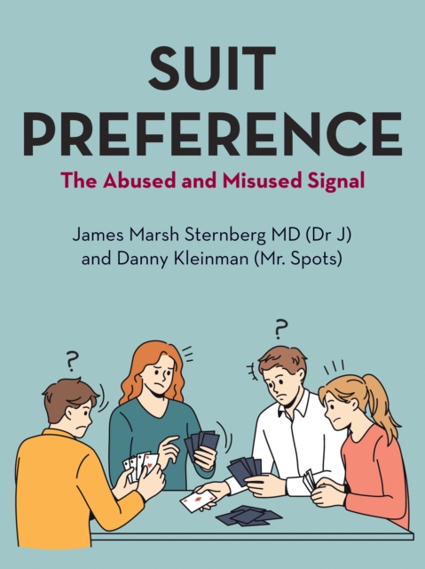 Suit Preference : The Abused and Misused Signal, EPUB eBook