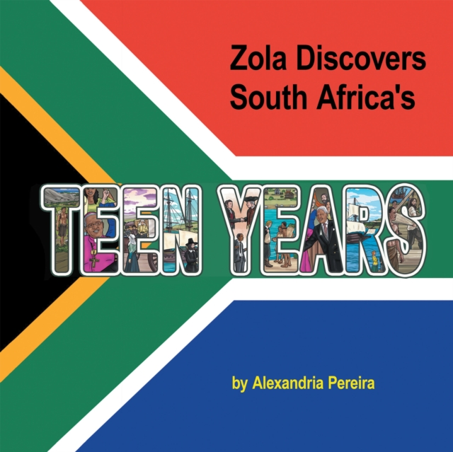 Zola Discovers South Africa's Teen Years : The Mystery of History, EPUB eBook
