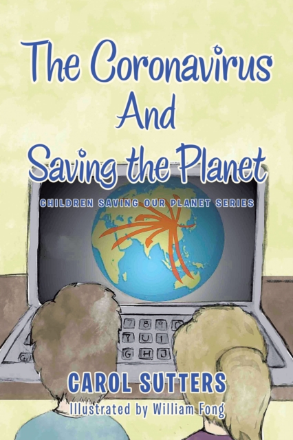 The Coronavirus and Saving the Planet, EPUB eBook