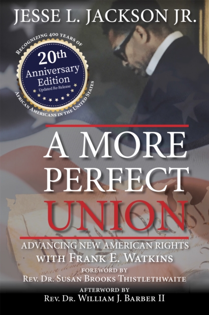 A More Perfect Union : Advancing New American Rights, EPUB eBook