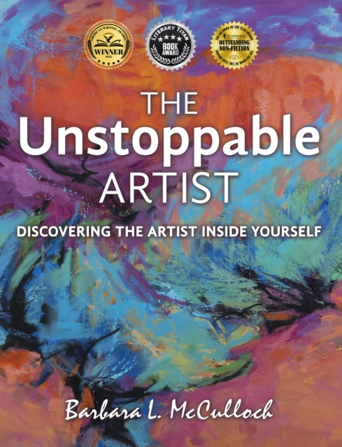 The Unstoppable Artist : Discovering the Artist Inside Yourself, EPUB eBook