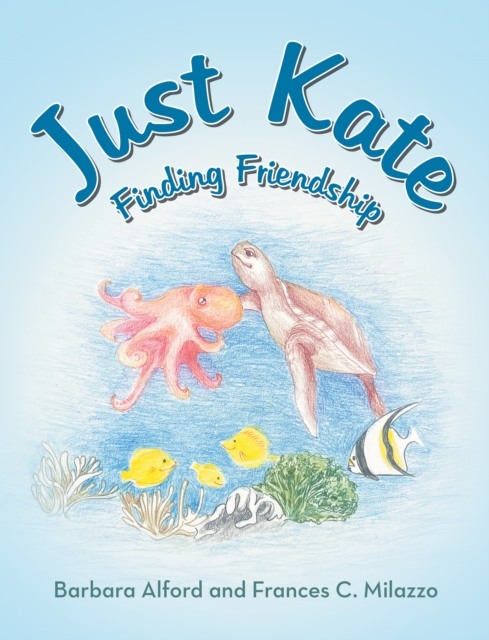 JUST KATE : Finding Friendship, EPUB eBook