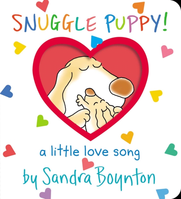 Snuggle Puppy! : A Little Love Song, Board book Book