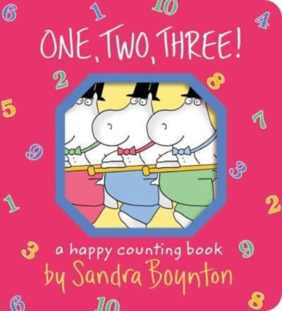One, Two, Three! : A Happy Counting Book, Board book Book