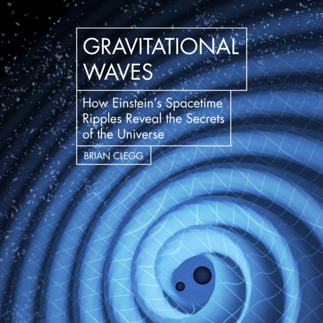 Gravitational Waves, eAudiobook MP3 eaudioBook