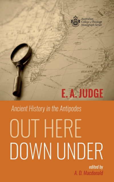 Out Here Down Under : Ancient History in the Antipodes, EPUB eBook