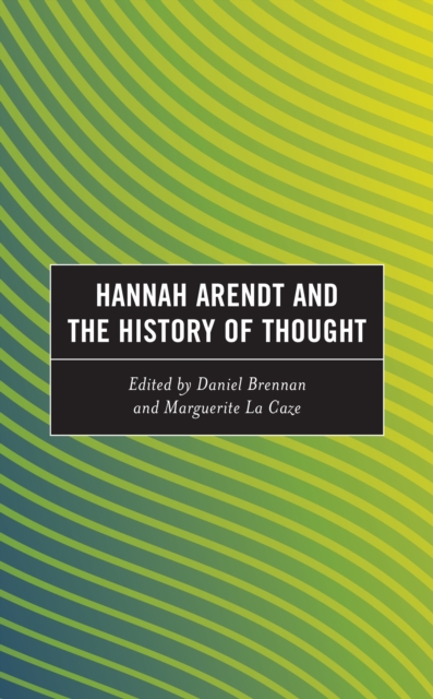 Hannah Arendt and the History of Thought, EPUB eBook