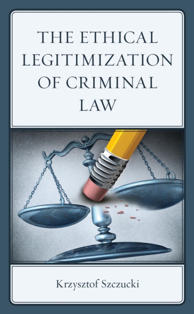 Ethical Legitimization of Criminal Law, EPUB eBook