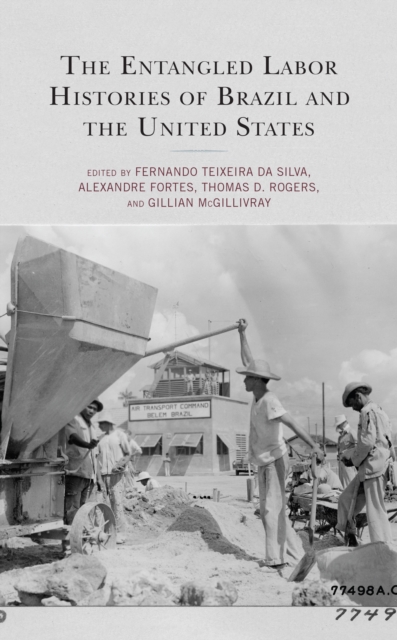 Entangled Labor Histories of Brazil and the United States, EPUB eBook