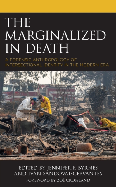 Marginalized in Death : A Forensic Anthropology of Intersectional Identity in the Modern Era, EPUB eBook