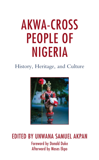 Akwa-Cross People of Nigeria : History, Heritage, and Culture, EPUB eBook