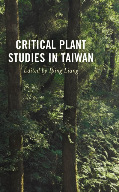 Critical Plant Studies in Taiwan, Hardback Book