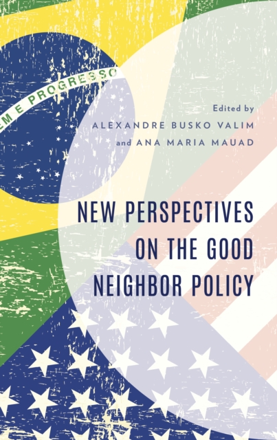 New Perspectives on the Good Neighbor Policy, EPUB eBook