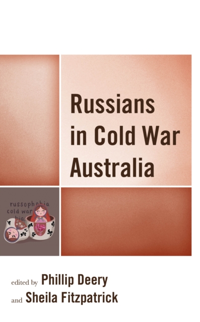 Russians in Cold War Australia, EPUB eBook