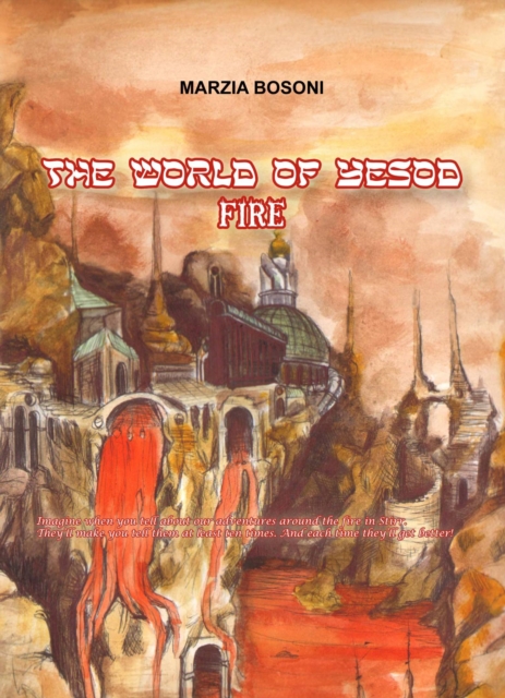 The World of Yesod - Fire, EPUB eBook