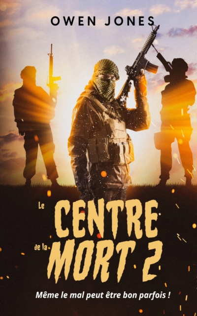 Le Centre de la Mort 2 : Parfois meme le mal peut etre bon !, EPUB eBook