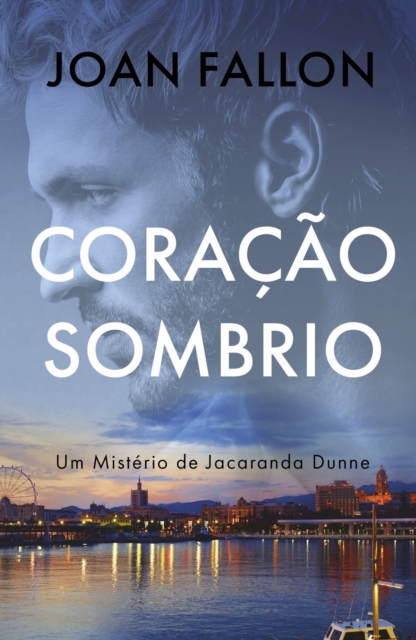 Coracao Sombrio : Um Misterio de Jacaranda Dunne, EPUB eBook