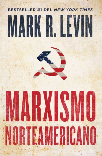 Marxismo norteamericano (American Marxism Spanish Edition), EPUB eBook