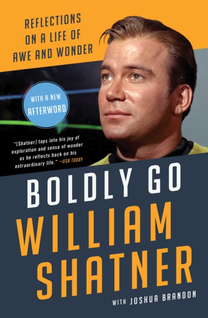 Boldly Go : Reflections on a Life of Awe and Wonder, EPUB eBook