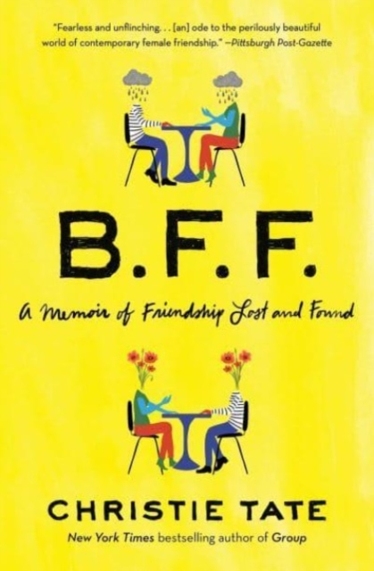 BFF : A Memoir of Friendship Lost and Found, Paperback / softback Book