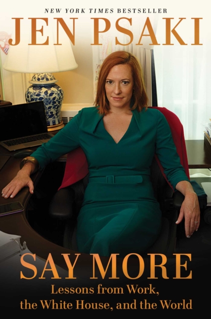 Say More : Lessons from Work, the White House, and the World, EPUB eBook