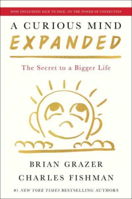 A Curious Mind Expanded Edition : The Secret to a Bigger Life, Hardback Book