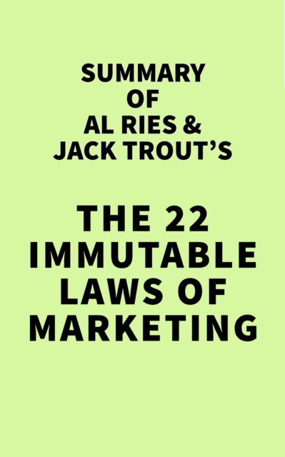 Summary of Al Ries & Jack Trout's The 22 Immutable Laws of Marketing, EPUB eBook