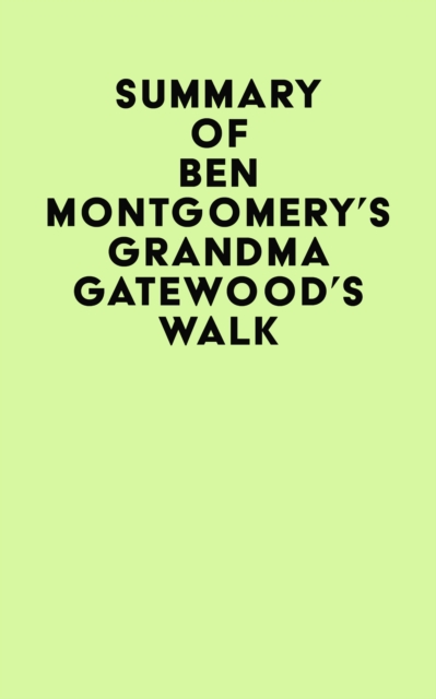 Summary of Ben Montgomery's Grandma Gatewood's Walk, EPUB eBook