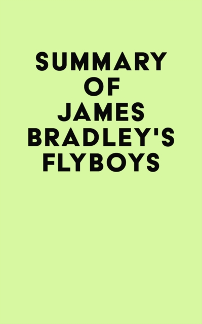 Summary of James Bradley's Flyboys, EPUB eBook