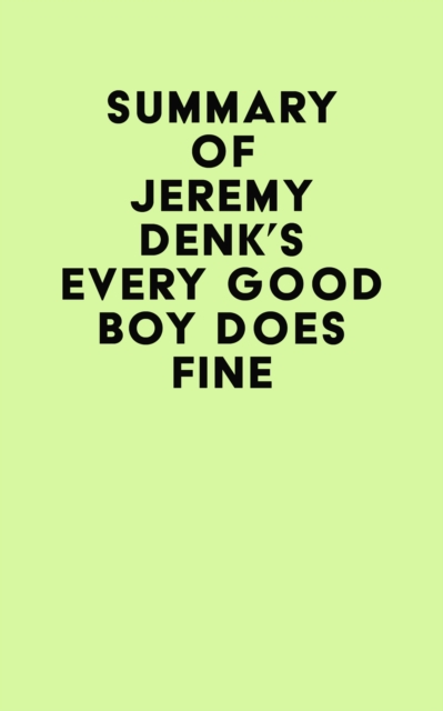 Summary of Jeremy Denk's Every Good Boy Does Fine, EPUB eBook