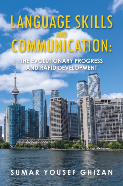 Language Skills and Communication: : The Evolutionary Progress and Rapid Development, EPUB eBook
