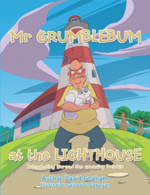 Mr Grumblebum at the Lighthouse, EPUB eBook