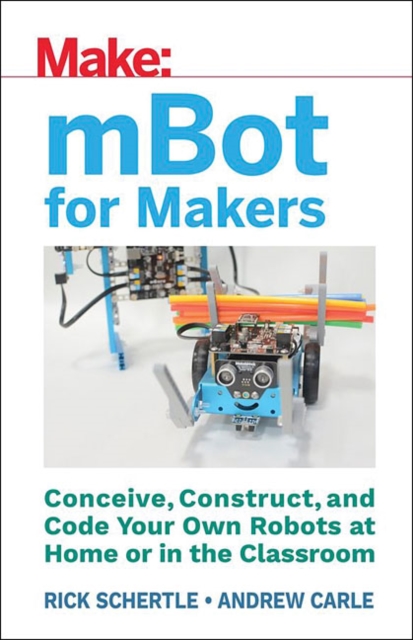 mBots for Makers, Paperback / softback Book