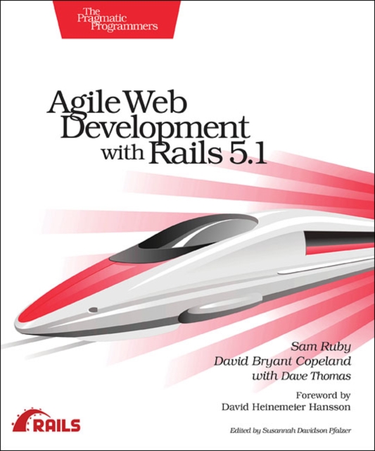 Agile Web Development with Rails 5.1, Paperback / softback Book