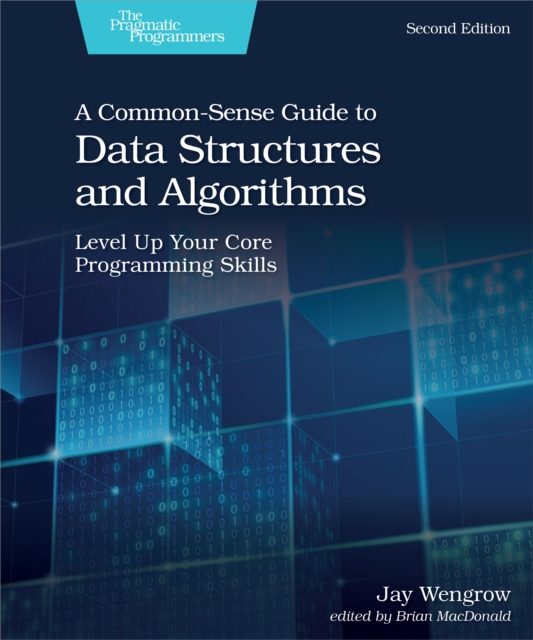 A Common-Sense Guide to Data Structures and Algorithms, Second Edition, PDF eBook