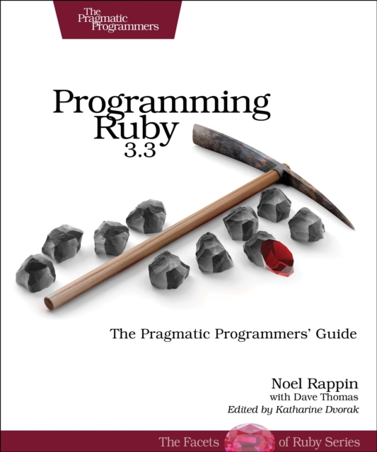 Programming Ruby 3.2 : The Pragmatic Programmers' Guide, Paperback / softback Book