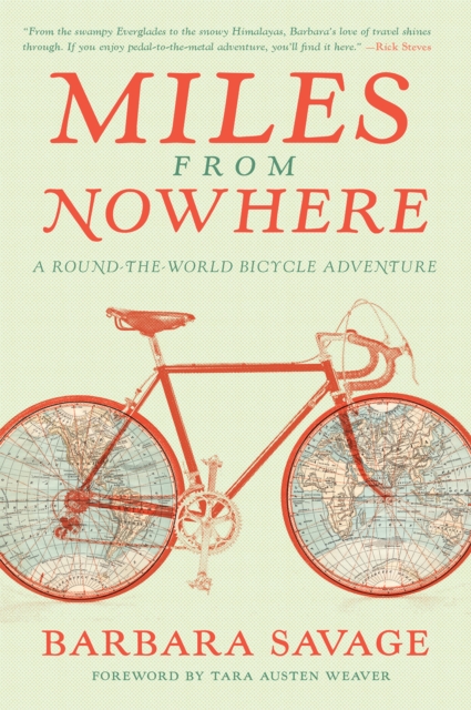 Miles from Nowhere : A Round-the-World Bicycle Adventure, EPUB eBook