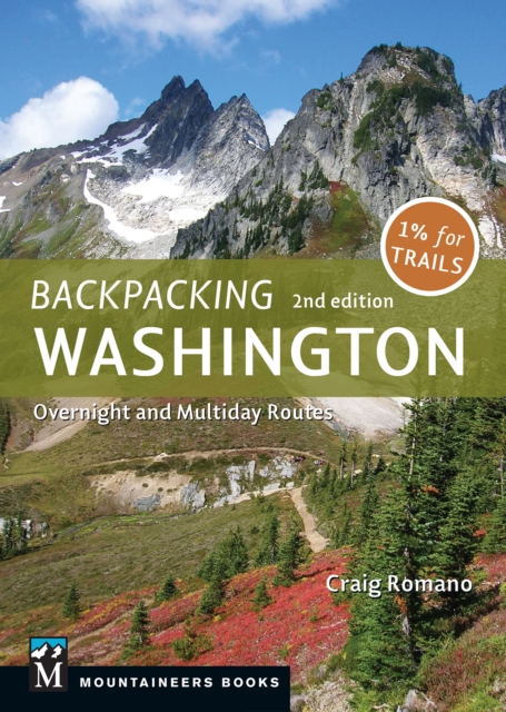 Backpacking: Washington : Overnight and Multiday Routes, EPUB eBook