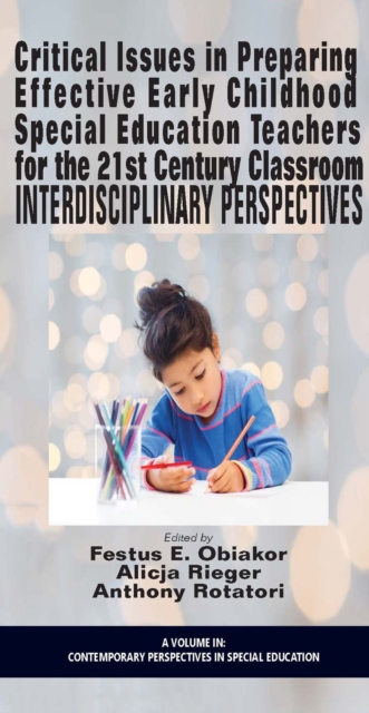 Critical Issues in Preparing Effective Early Childhood Special Education Teachers for the 21 Century Classroom, EPUB eBook