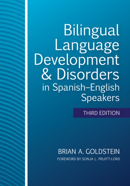 Bilingual Language Development & Disorders in Spanish-English Speakers, PDF eBook