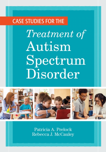Case Studies for the Treatment of Autism Spectrum Disorder, EPUB eBook