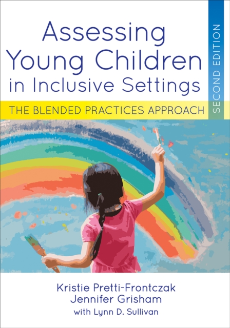 Assessing Young Children in Inclusive Settings : The Blended Practices Approach, EPUB eBook