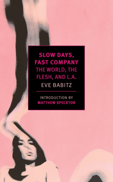 Slow Days, Fast Company, Paperback / softback Book