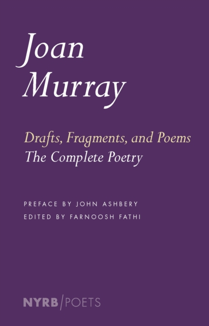 Drafts, Fragments, and Poems, EPUB eBook